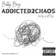 addicted2chaos Single