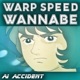 Warp Speed Wannabe Single