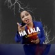 HA LALA Single