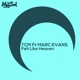 Felt Like Heaven feat Marc Evans EP