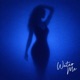 Water Me Single