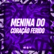 Menina do Coração Ferido Single