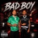 Bad Boy feat CozyWithTheCurls Single