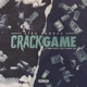 Crack Game feat Rome Streetz Rigz Daniel Son Single