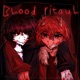BLOOD RITUAL Single