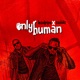 Only Human Single
