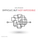 Difficult but Not Impossible Single