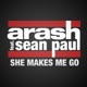 She Makes Me Go feat Sean Paul EP