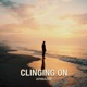 Clinging On Waterphone Instrumental Single