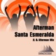 Santa Esmeralda Jl Afterman Mix Single
