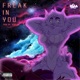Freak In You Single