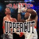 UPPERCUT feat IKON PROFFIT JAY RICE XODEVIOUSOX Single