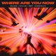 Where Are You Now Single