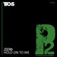 Hold On to Me Single