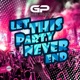 Let This Party Never End Single