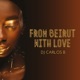 From Beirut with Love Single