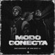 Modo Conecta feat Don Kalavera Single