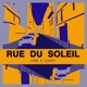 Rue du Soleil
