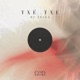 Txé Txe Single