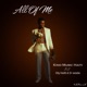 KinoMusic Haiti All of Me feat Oly Haiti D Wade Single