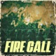 Fire Call Single feat Sickboi Single