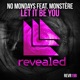 Let It Be You feat Monstère Single