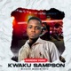 Kwaku Sampson Single