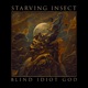 Blind Idiot God EP