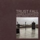 Trust Fall EP