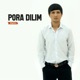 Pora dilim Single
