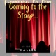 Coming to the Stage Single