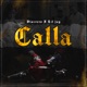 Calla feat Lil Jay Single