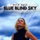 Blue Blind Sky feat Ira Ingber Single