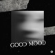 Good Mood Single