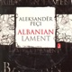 Alexander Peci Albanian Lament