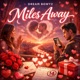 Miles Away Single