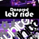 Lets Ride Single