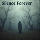 Silence Forever Single