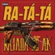 Ra Tá Tá Rajada de Ak feat Vulgo NT Single