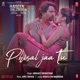 Phisal Jaa Tu From Haseen Dillruba Single