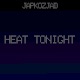 Heat Tonight Single