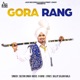 Gora Rang Single
