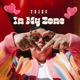 In My Zone Single