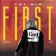 Put Him First feat HBK Kutta Single