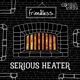 Serious Heater EP