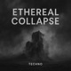 Ethereal Collapse Single