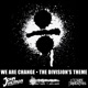 We Are Change The Division s Theme Single