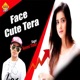 Face Cute Tera Single