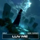 LUV ME Single