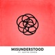 Misunderstood feat Justin Cohen Single